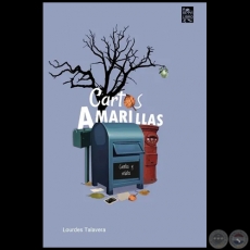 CARTAS AMARILLAS - Autora: LOURDES TALAVERA - Ao 2023